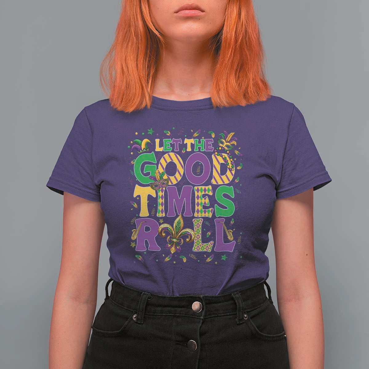 Mardi Gras Let The Good Times Roll T Shirt For Women Funny Carnival