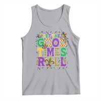 Mardi Gras Let The Good Times Roll Tank Top Funny Carnival