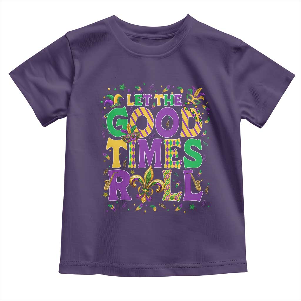 Mardi Gras Let The Good Times Roll Toddler T Shirt Funny Carnival