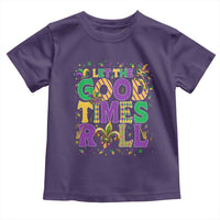 Mardi Gras Let The Good Times Roll Toddler T Shirt Funny Carnival