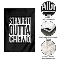 Straight Outta Chemo Garden Flag Funny Battle Cancer Gift