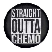 Straight Outta Chemo Spare Tire Cover Funny Battle Cancer Gift