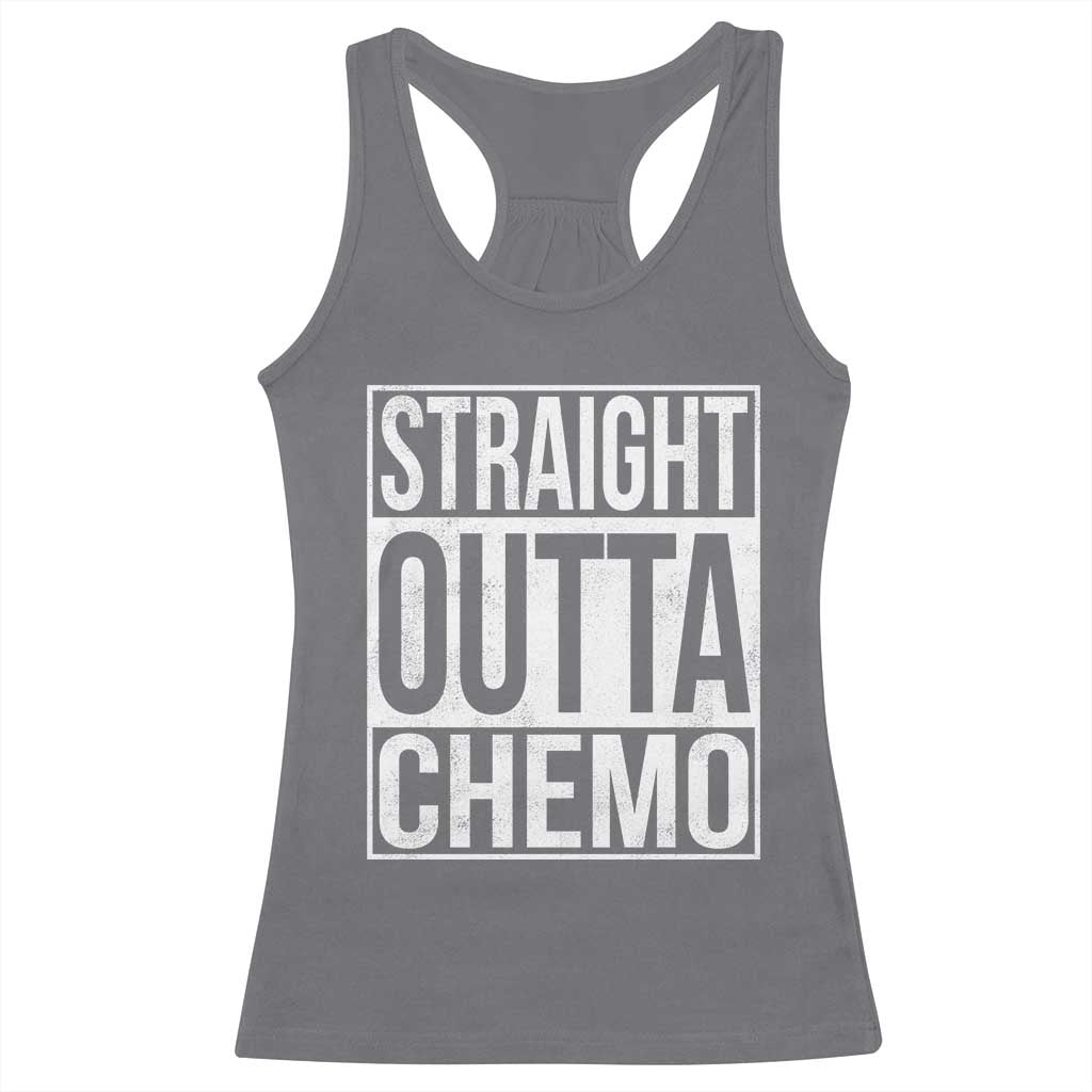 Straight Outta Chemo Racerback Tank Top Funny Battle Cancer Gift
