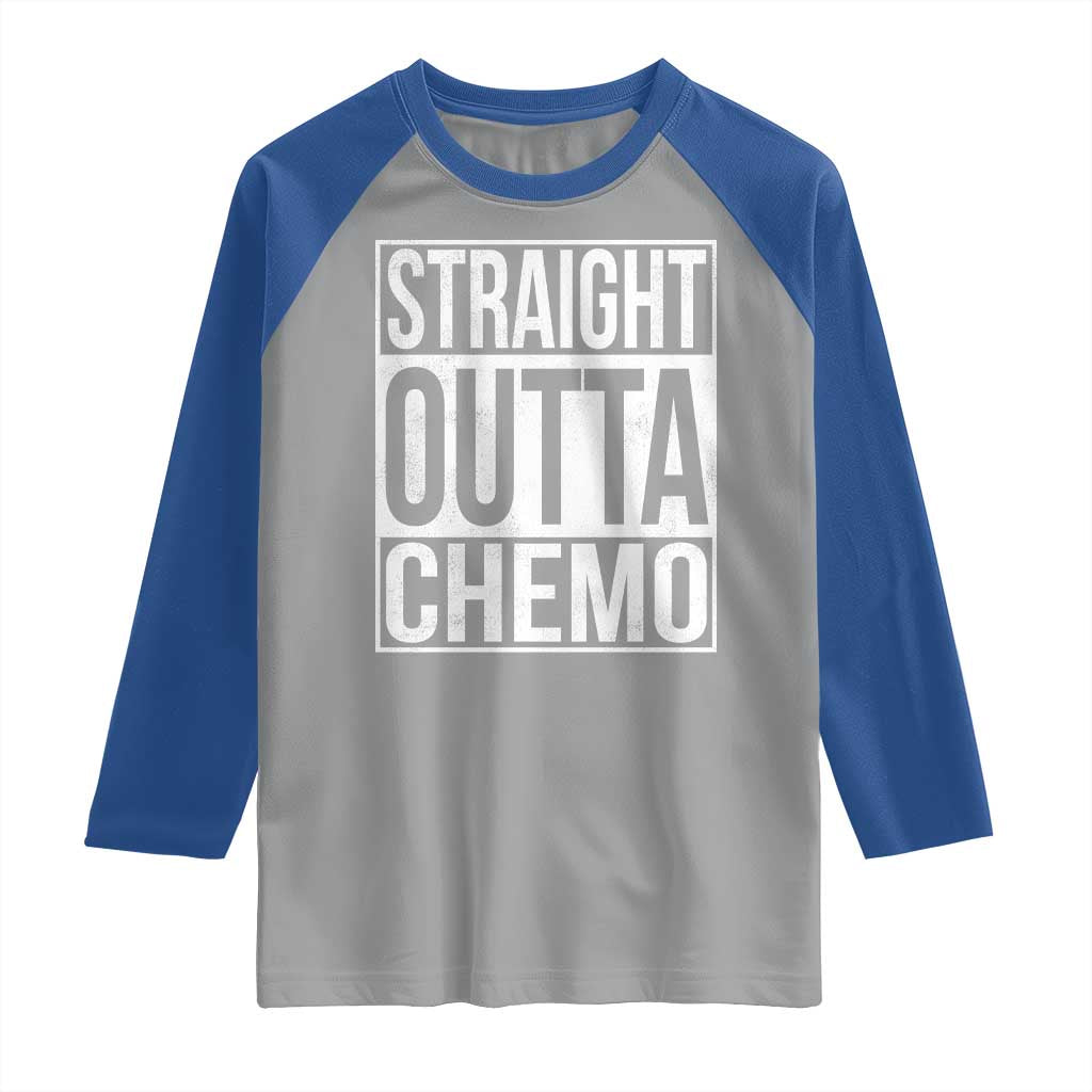 Straight Outta Chemo Raglan Shirt Funny Battle Cancer Gift