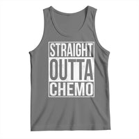 Straight Outta Chemo Tank Top Funny Battle Cancer Gift