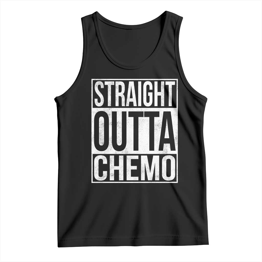 Straight Outta Chemo Tank Top Funny Battle Cancer Gift