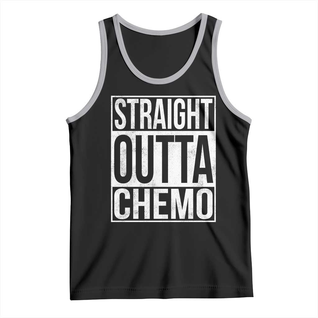 Straight Outta Chemo Tank Top Funny Battle Cancer Gift