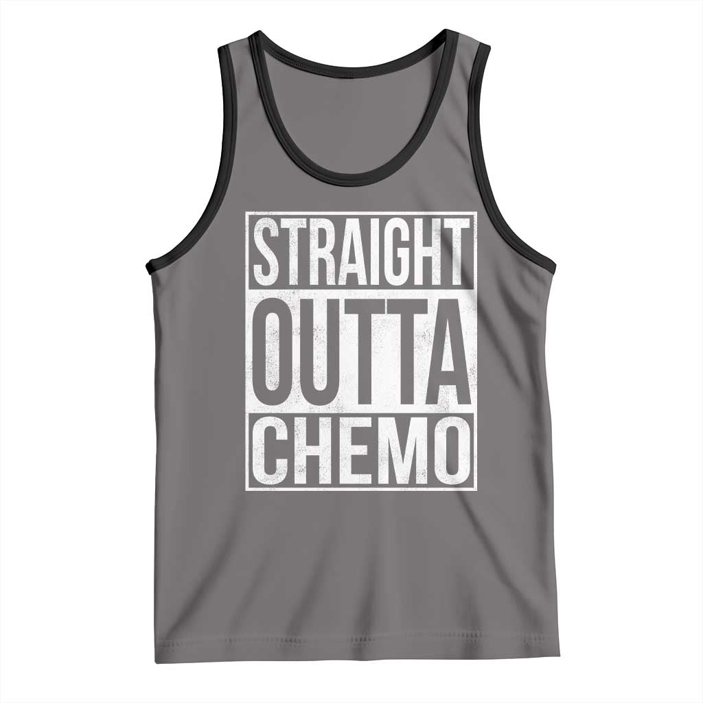 Straight Outta Chemo Tank Top Funny Battle Cancer Gift