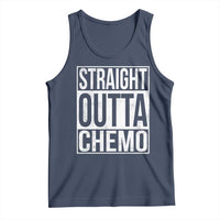 Straight Outta Chemo Tank Top Funny Battle Cancer Gift