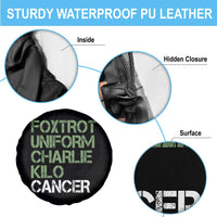 Foxtrot Uniform Charlie Kilo Cancer Spare Tire Cover Funny Fuck Cancer Military Alphabet