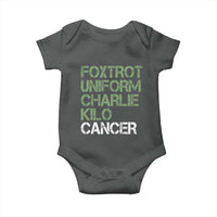 Foxtrot Uniform Charlie Kilo Cancer Baby Onesie Funny Fuck Cancer Military Alphabet