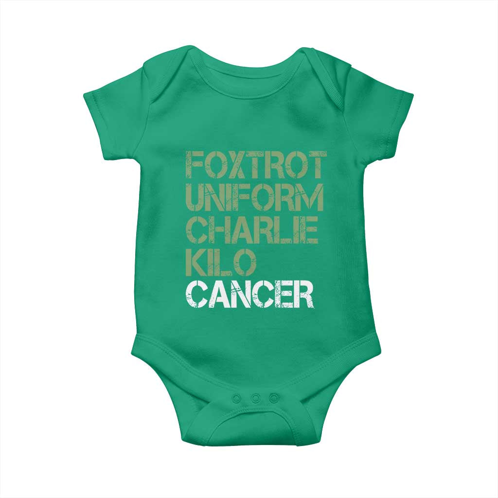 Foxtrot Uniform Charlie Kilo Cancer Baby Onesie Funny Fuck Cancer Military Alphabet