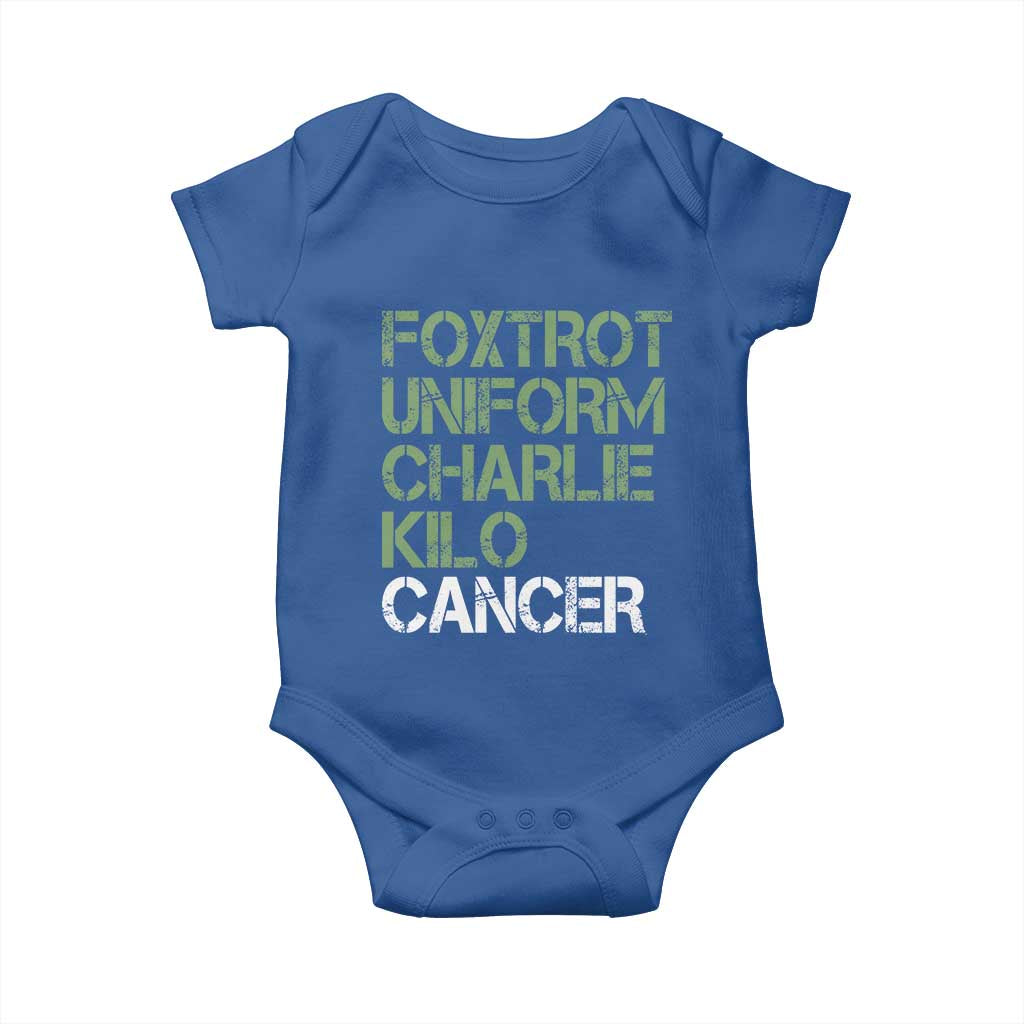Foxtrot Uniform Charlie Kilo Cancer Baby Onesie Funny Fuck Cancer Military Alphabet