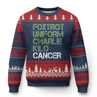 Foxtrot Uniform Charlie Kilo Cancer Ugly Christmas Sweater Funny Fuck Cancer Military Alphabet