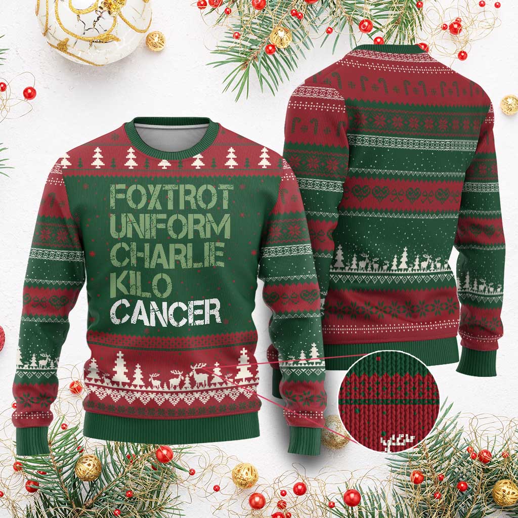 Foxtrot Uniform Charlie Kilo Cancer Ugly Christmas Sweater Funny Fuck Cancer Military Alphabet