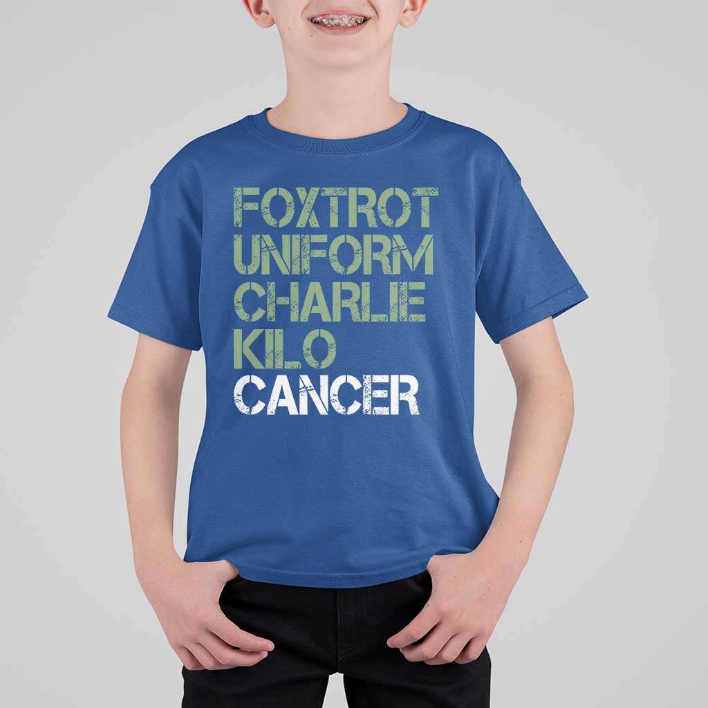 Foxtrot Uniform Charlie Kilo Cancer T Shirt For Kid Funny Fuck Cancer Military Alphabet