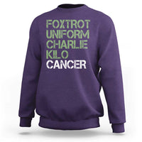 Foxtrot Uniform Charlie Kilo Cancer Sweatshirt Funny Fuck Cancer Military Alphabet