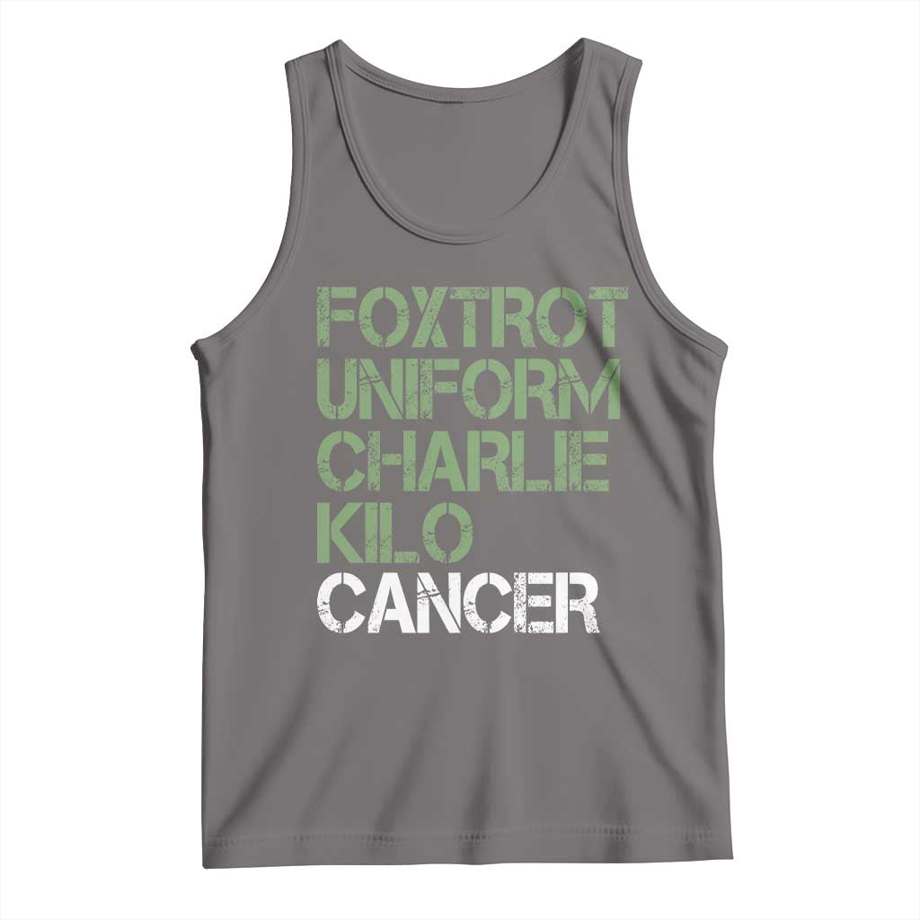 Foxtrot Uniform Charlie Kilo Cancer Tank Top Funny Fuck Cancer Military Alphabet
