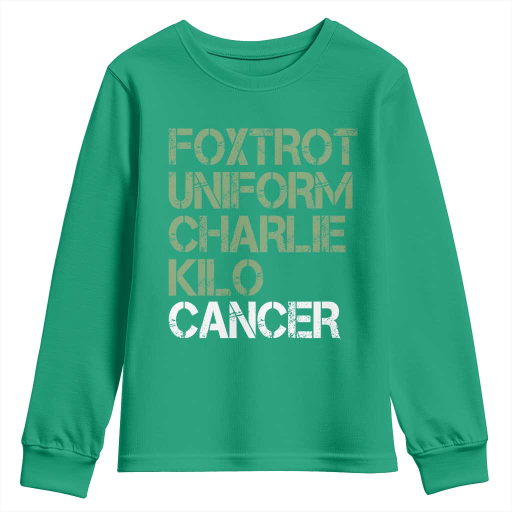 Foxtrot Uniform Charlie Kilo Cancer Youth Sweatshirt Funny Fuck Cancer Military Alphabet