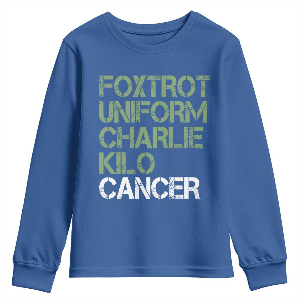 Foxtrot Uniform Charlie Kilo Cancer Youth Sweatshirt Funny Fuck Cancer Military Alphabet