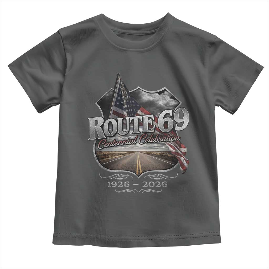 US Route 69 Centennial Celebration Toddler T Shirt Highway Road 100 Years Anniversary American Flag