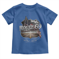 US Route 69 Centennial Celebration Toddler T Shirt Highway Road 100 Years Anniversary American Flag
