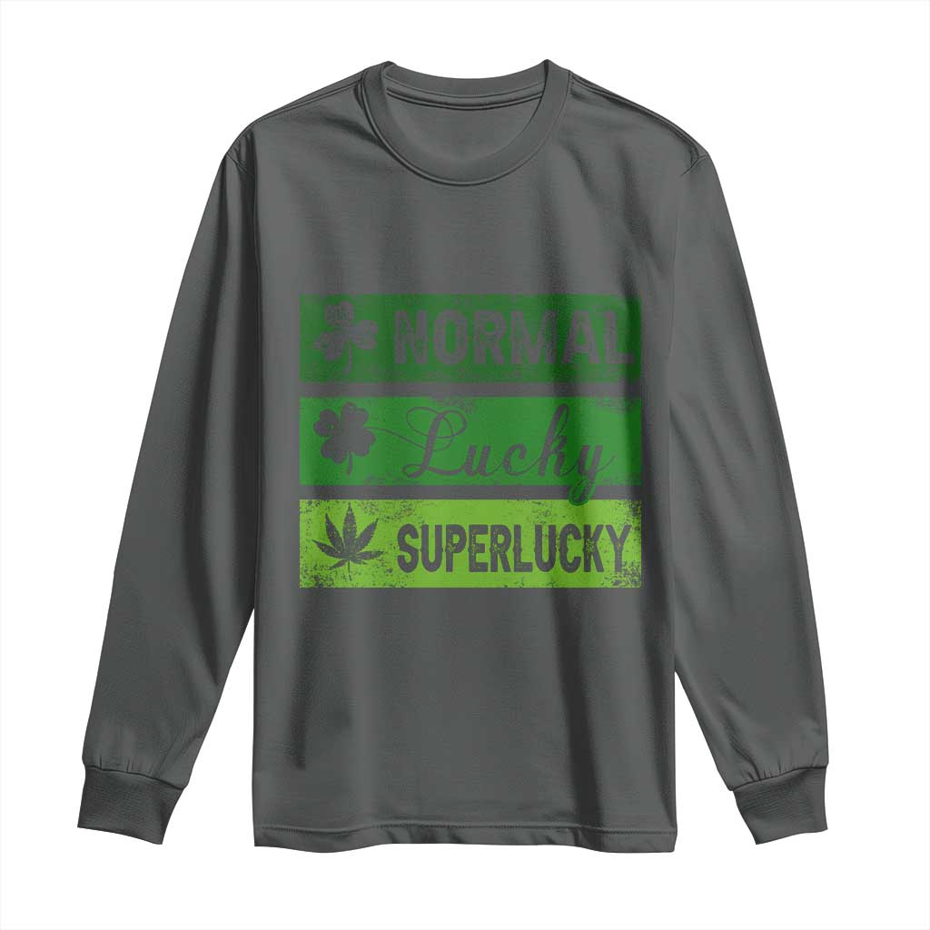 Funny St Patrick's Day Cannabis Weed Long Sleeve Shirt Normal Shamrock Lucky Clover Super Lucky Weed