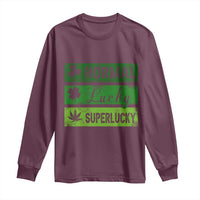 Funny St Patrick's Day Cannabis Weed Long Sleeve Shirt Normal Shamrock Lucky Clover Super Lucky Weed