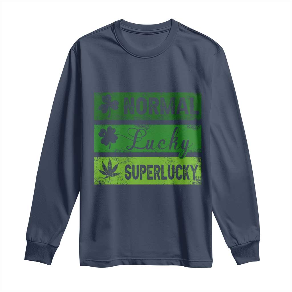 Funny St Patrick's Day Cannabis Weed Long Sleeve Shirt Normal Shamrock Lucky Clover Super Lucky Weed