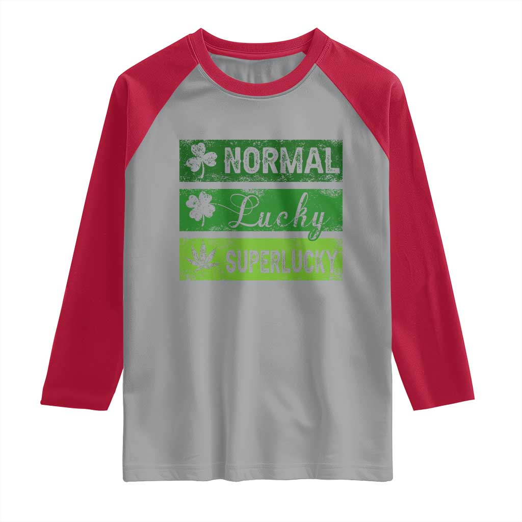 Funny St Patrick's Day Cannabis Weed Raglan Shirt Normal Shamrock Lucky Clover Super Lucky Weed