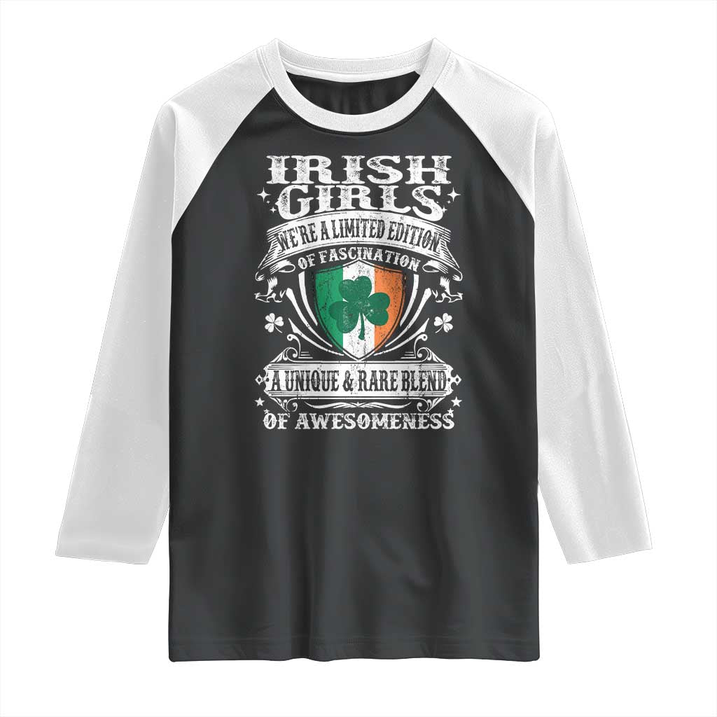 Funny Irish Girls Raglan Shirt We're A Limited Edition Of Fascination Irish Pride Shamrock