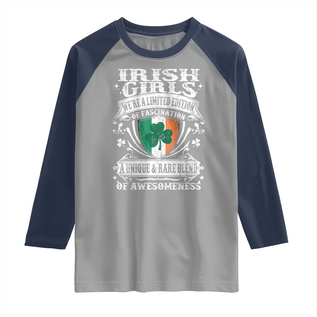 Funny Irish Girls Raglan Shirt We're A Limited Edition Of Fascination Irish Pride Shamrock