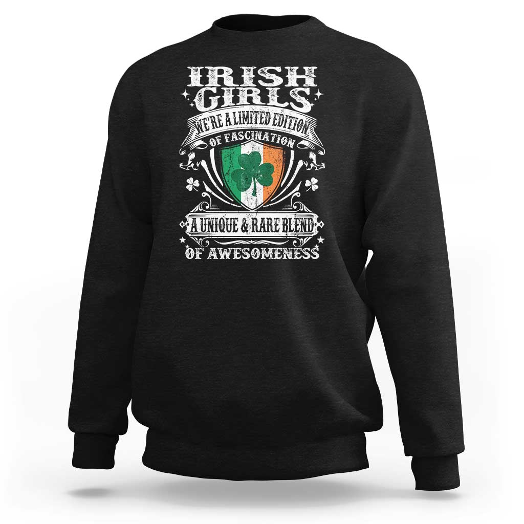 Funny Irish Girls Sweatshirt We're A Limited Edition Of Fascination Irish Pride Shamrock