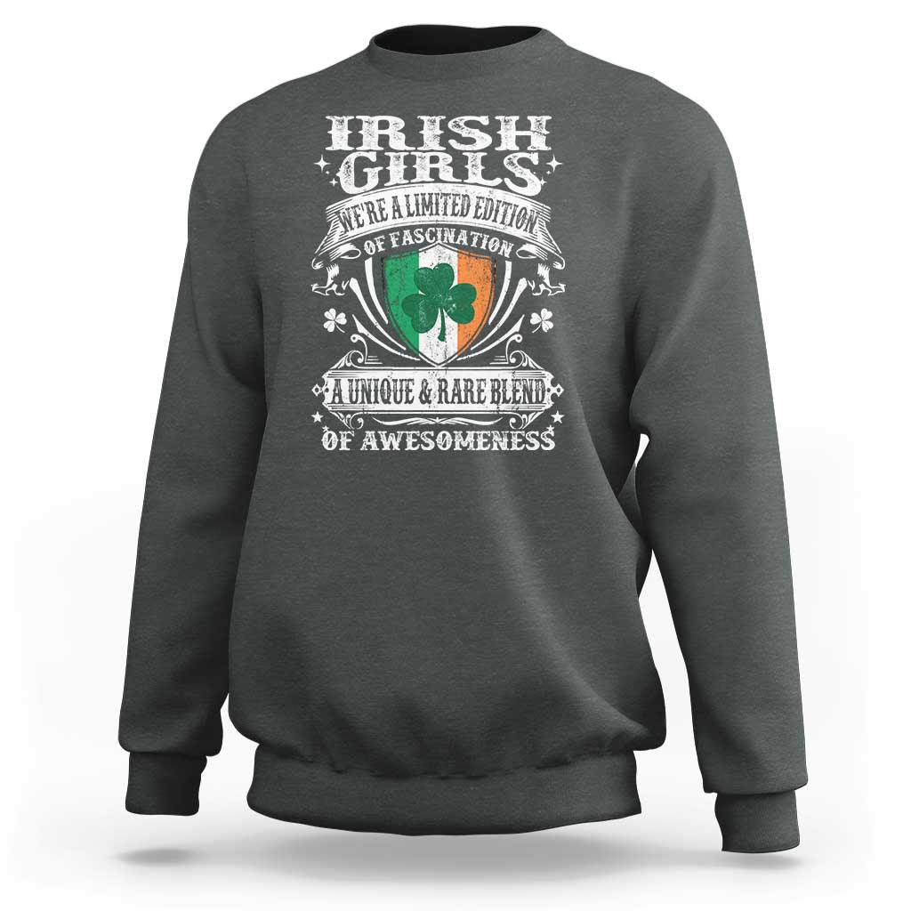 Funny Irish Girls Sweatshirt We're A Limited Edition Of Fascination Irish Pride Shamrock