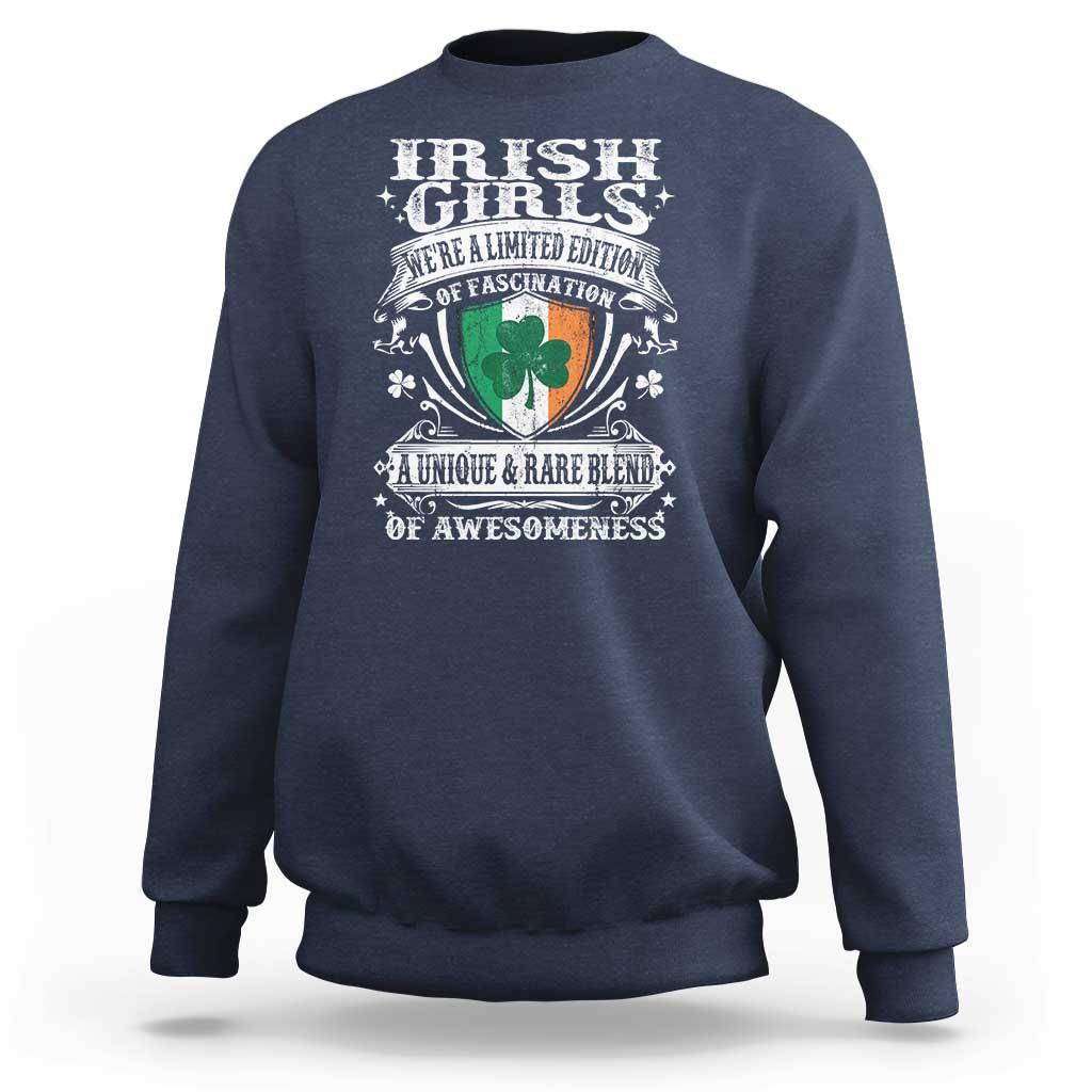 Funny Irish Girls Sweatshirt We're A Limited Edition Of Fascination Irish Pride Shamrock