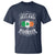 Funny I May Not Live In Ireland But Ireland Is Where My Heart Belongs T Shirt