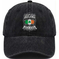 Funny I May Not Live In Ireland But Ireland Is Where My Heart Belongs Washed Cotton Baseball Cap