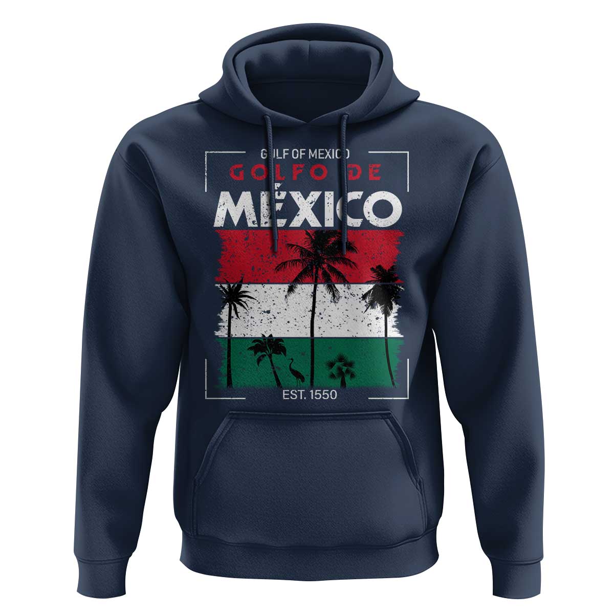 Golfo De Mexico EST 1550 Hoodie Vintage Mexican Flag Palm Tree