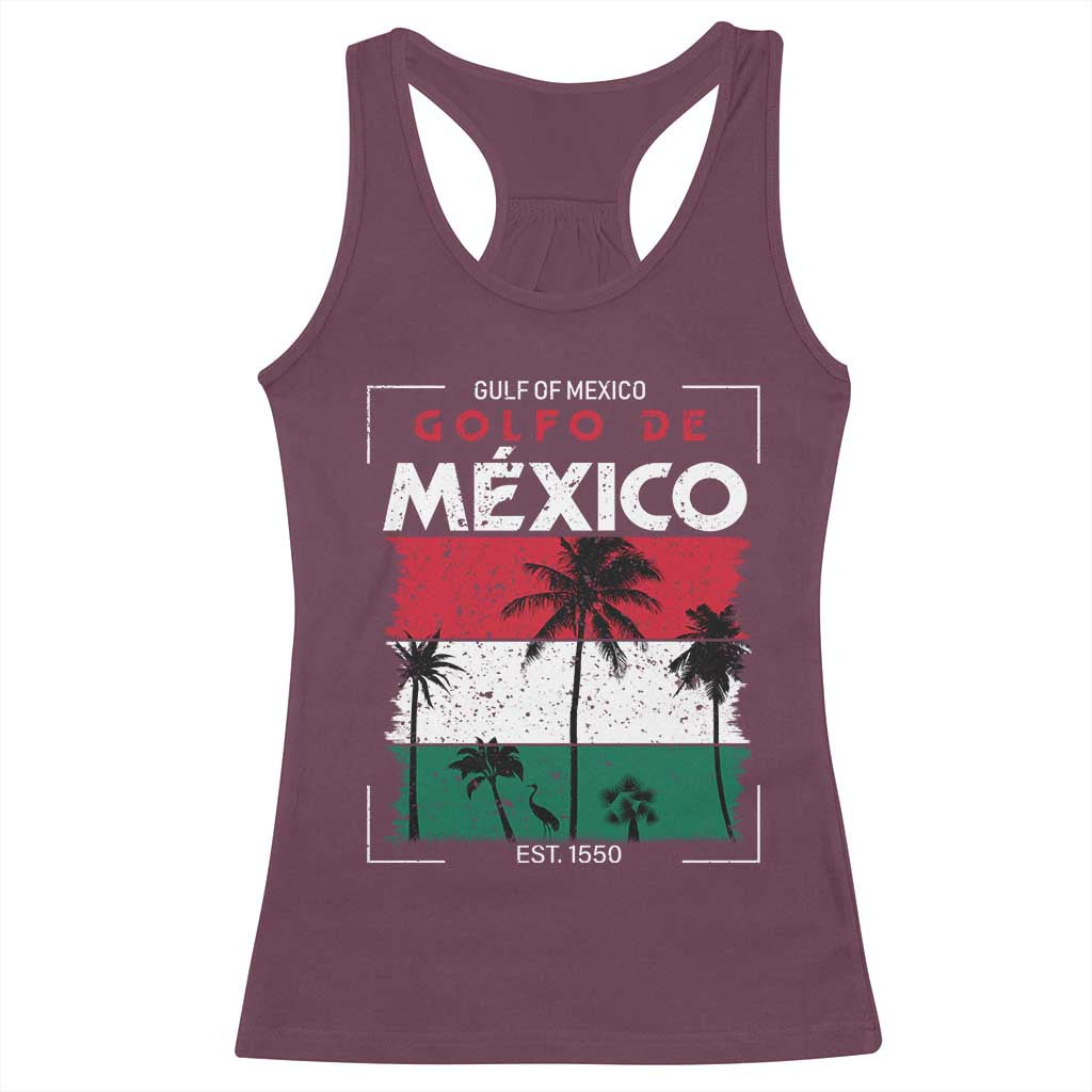 Golfo De Mexico EST 1550 Racerback Tank Top Vintage Mexican Flag Palm Tree