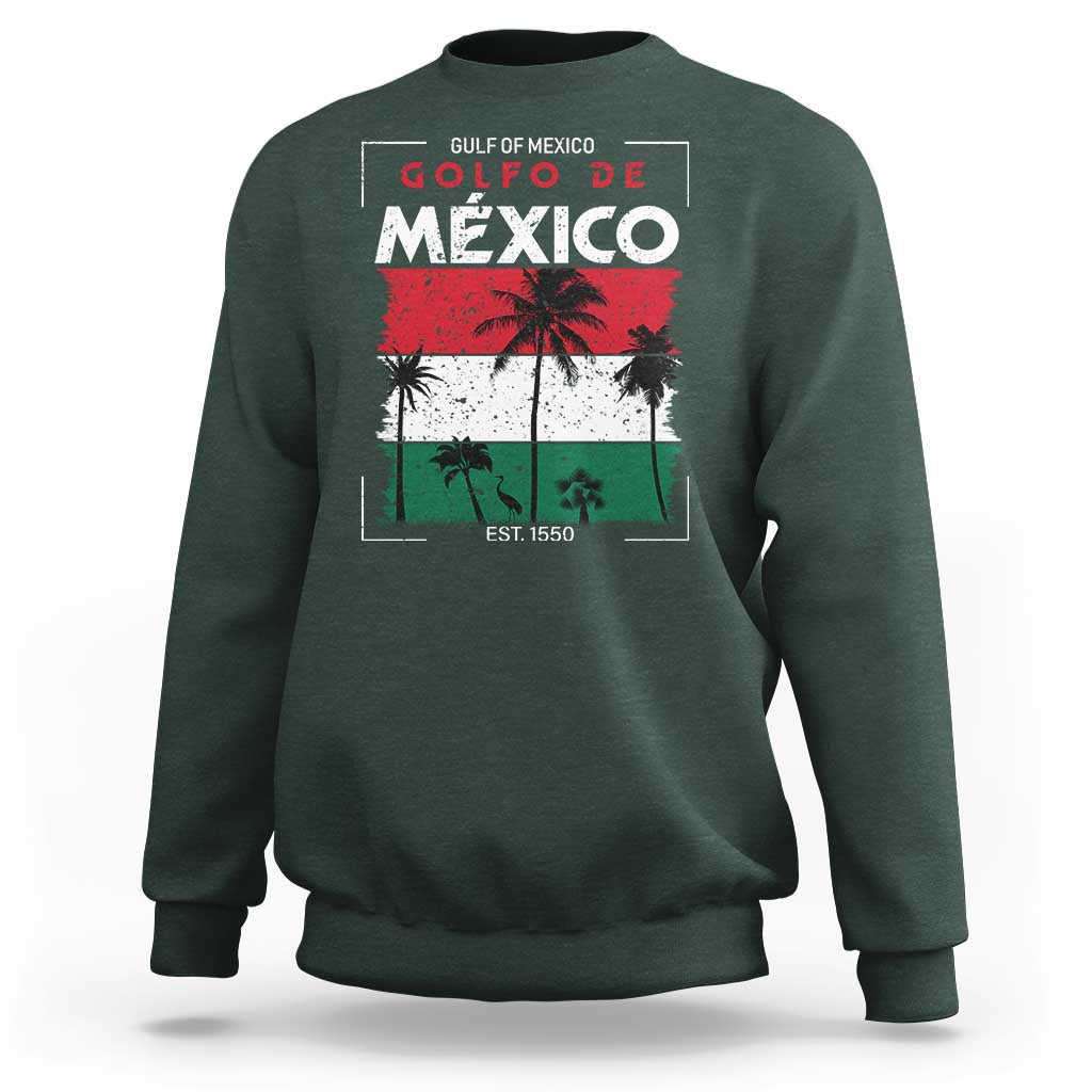 Golfo De Mexico EST 1550 Sweatshirt Vintage Mexican Flag Palm Tree