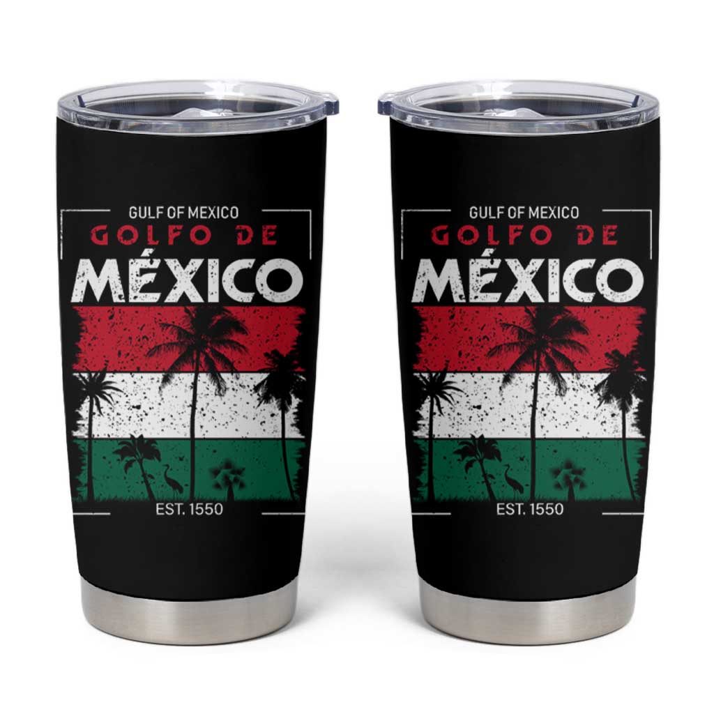 Golfo De Mexico EST 1550 Tumbler Cup Vintage Mexican Flag Palm Tree