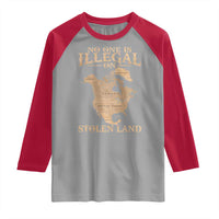 No One Is Illegal On Stolen Land Raglan Shirt North America Vintage Map
