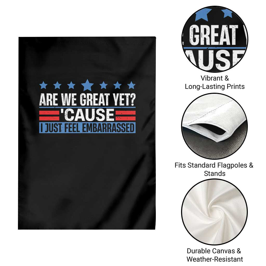 Funny Are We Great Yet Cause I Just Feel Embarrassed Garden Flag Vintage Star - Wonder Print Shop