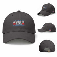 Funny Are We Great Yet Cause I Just Feel Embarrassed Baseball Cap Vintage Star
