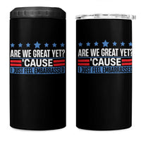 Funny Are We Great Yet Cause I Just Feel Embarrassed 4 in 1 Can Cooler Tumbler Vintage Star
