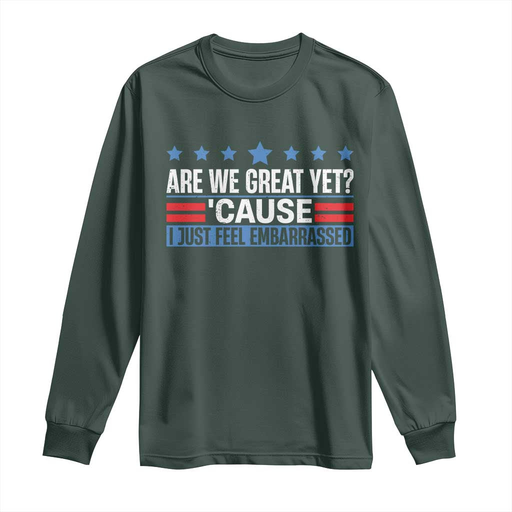 Funny Are We Great Yet Cause I Just Feel Embarrassed Long Sleeve Shirt Vintage Star