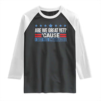 Funny Are We Great Yet Cause I Just Feel Embarrassed Raglan Shirt Vintage Star