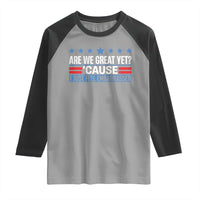 Funny Are We Great Yet Cause I Just Feel Embarrassed Raglan Shirt Vintage Star