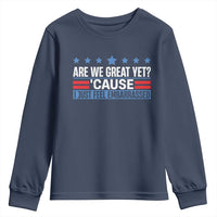 Funny Are We Great Yet Cause I Just Feel Embarrassed Youth Sweatshirt Vintage Star