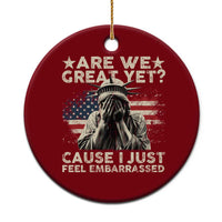 Funny Are We Great Yet Cause I Just Feel Embarrassed Ceramic Ornament Statue Of Liberty American Flag - Wonder Print Shop
